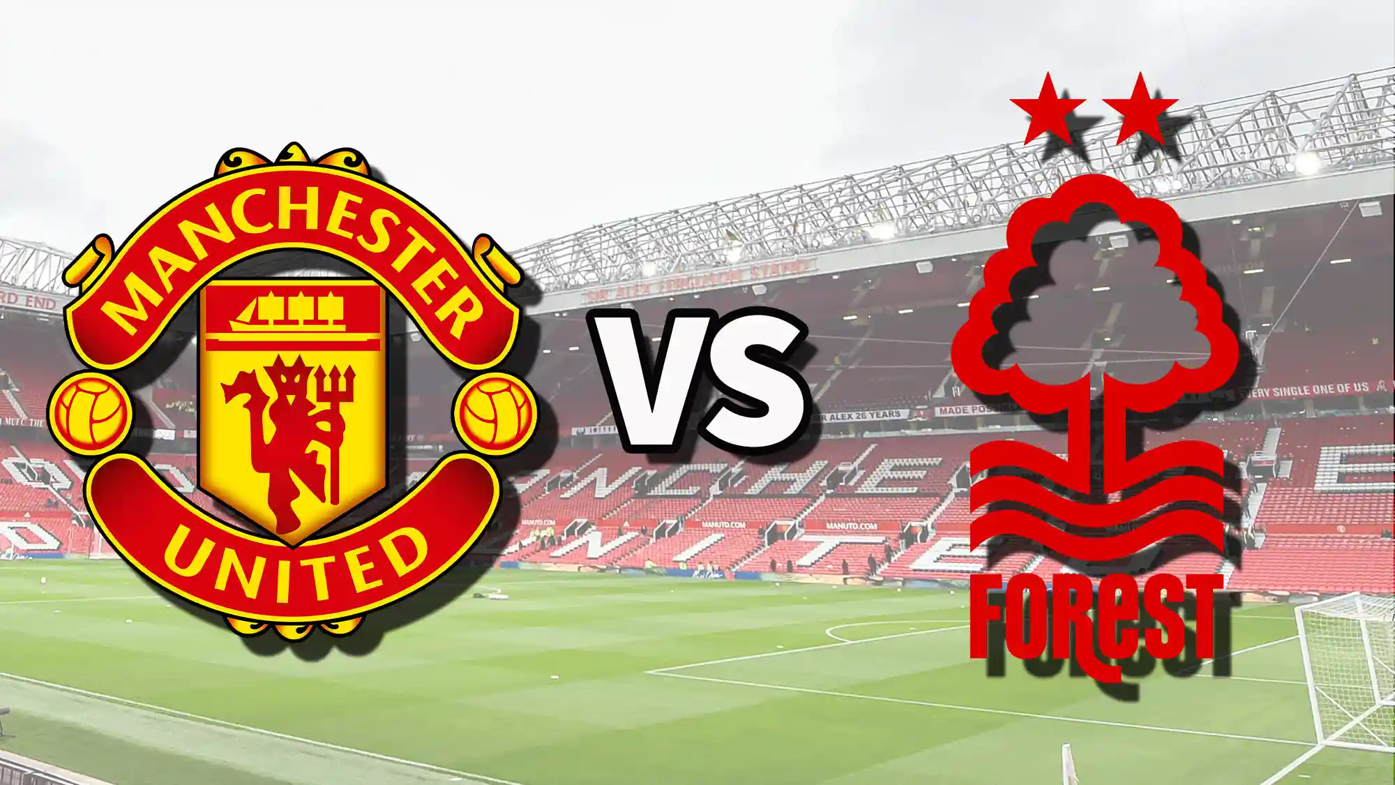 Nottm Forest vs guy United: